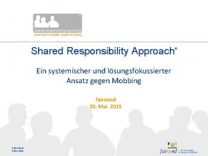 Shared responsibility approach