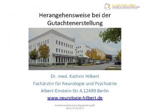 Herangehensweise bei der Gutachtenerstellung Dr med Kathrin Hilbert