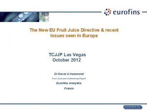 The New EU Fruit Juice Directive recent Issues