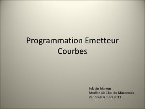 Programmation Emetteur Courbes Sylvain Marron Modle Air Club