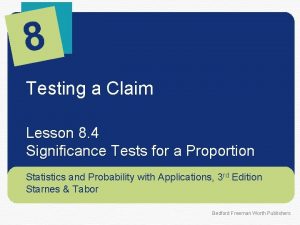 Testing a Claim Lesson 8 4 Significance Tests