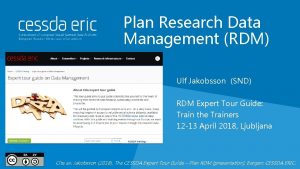 Plan Research Data Management RDM Ulf Jakobsson SND