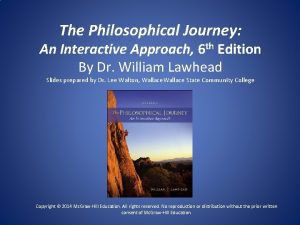 The Philosophical Journey An Interactive Approach 6 th