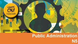 Public Administration N 5 Module 1 Policy and
