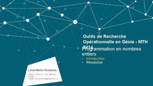 Outils de Recherche Oprationnelle en Gnie MTH 8414