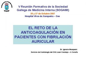 V Reunin Formativa de la Sociedad Gallega de