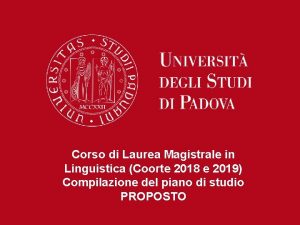 Corso di Laurea Magistrale in Linguistica Coorte 2018