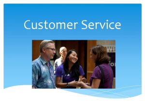 Customer Service What is the Goal of Customer