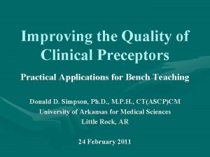 Improving the Quality of Clinical Preceptors Practical Applications