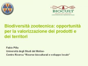 Biodiversit zootecnica opportunit per la valorizzazione dei prodotti