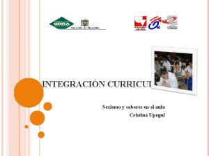 INTEGRACIN CURRICULAR Sexismo y saberes en el aula