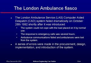 The London Ambulance fiasco l The London Ambulance