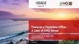 Towards a Paperless Office A Case of OAG
