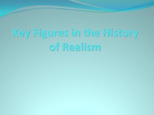 Key Figures in the History of Realism Thucydides