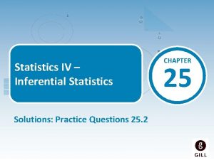Statistics IV Inferential Statistics Solutions Practice Questions 25