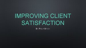 Scope of customer satisfaction