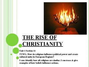 THE RISE OF CHRISTIANITY Unit 1 Section 11