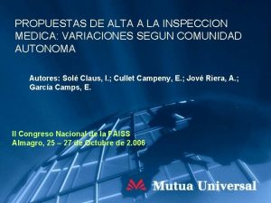 PROPUESTAS DE ALTA A LA INSPECCION MEDICA VARIACIONES