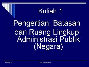 Ruang lingkup ilmu administrasi