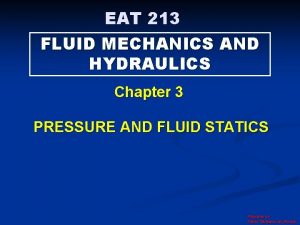 EAT 213 FLUID MECHANICS AND HYDRAULICS Chapter 3