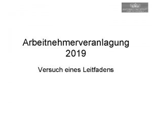 Arbeitnehmerveranlagung 2019 Versuch eines Leitfadens fr 11 Einkunftsarten