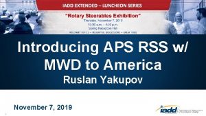 Introducing APS RSS w MWD to America Ruslan