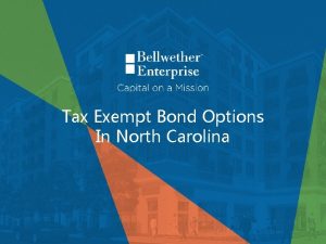 Tax Exempt Bond Options In North Carolina Two