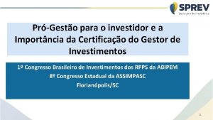 PrGesto para o investidor e a Importncia da