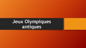 Jeux Olympiques antiques Origine Les premiers Jeux Olympiques