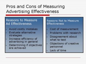 Pros and Cons of Measuring Advertising Effectiveness Reasons