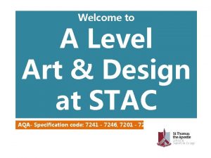 Welcome to A Level Art Design at STAC