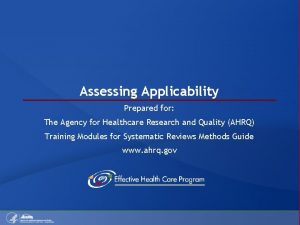Assessing Applicability Prepared for The Agency for Healthcare