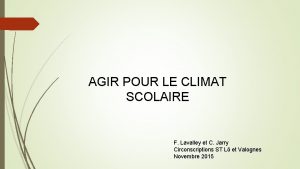 AGIR POUR LE CLIMAT SCOLAIRE F Lavalley et