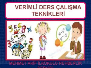 VERML DERS ALIMA TEKNKLER MEHMET AKF LKOKULU REHBERLK