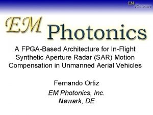 A FPGABased Architecture for InFlight Synthetic Aperture Radar