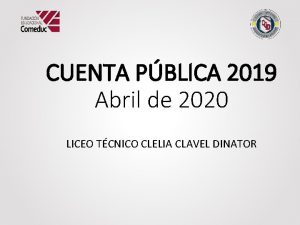 CUENTA PBLICA 2019 Abril de 2020 LICEO TCNICO