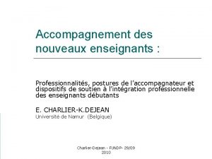 Accompagnement des nouveaux enseignants Professionnalits postures de laccompagnateur