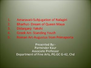 1 2 3 4 5 AmaravatiSubjugation of Nalagiri