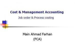 Cost Management Accounting Job order Process costing Main