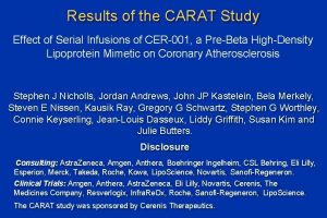 Results of the CARAT Study Effect of Serial