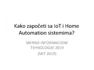 Kako zapoeti sa Io T i Home Automation
