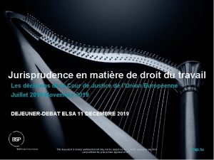 Jurisprudence en matire de droit du travail Les