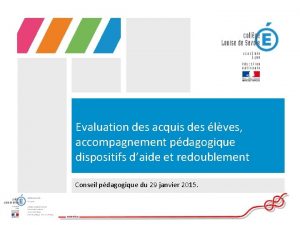 Evaluation des acquis des lves accompagnement pdagogique dispositifs