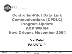 ato AIR TRAFFIC ORGANIZATION ControllerPilot Data Link Communications