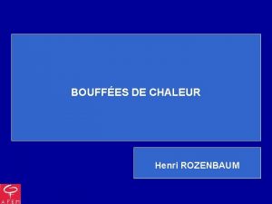 BOUFFES DE CHALEUR Henri ROZENBAUM Frquence des bouffes