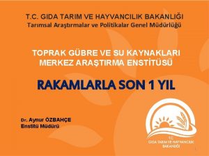 T C GIDA TARIM VE HAYVANCILIK BAKANLII Tarmsal