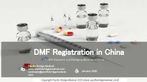 DMF Registration in China For API Excipients and