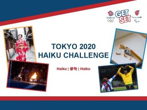 TOKYO 2020 HAIKU CHALLENGE Haiku Haiku Bingo Relay