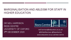 MARGINALISATION AND ABLEISM FOR STAFF IN HIGHER EDUCATION