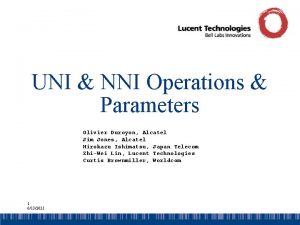 Uni and nni